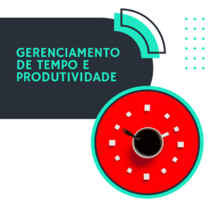 Gerenciamento de tempo e produtividade